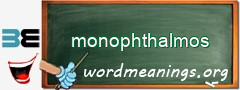 WordMeaning blackboard for monophthalmos